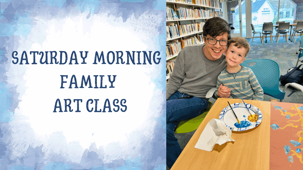 a smiling adult and child sit together at a table with a painted plate and art supplies in a library. text on a blue background reads, saturday morning family art class.