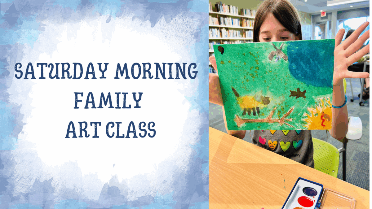 a child proudly holds up a painting with a cat and other shapes in a library. text on a blue background reads, saturday morning family art class.