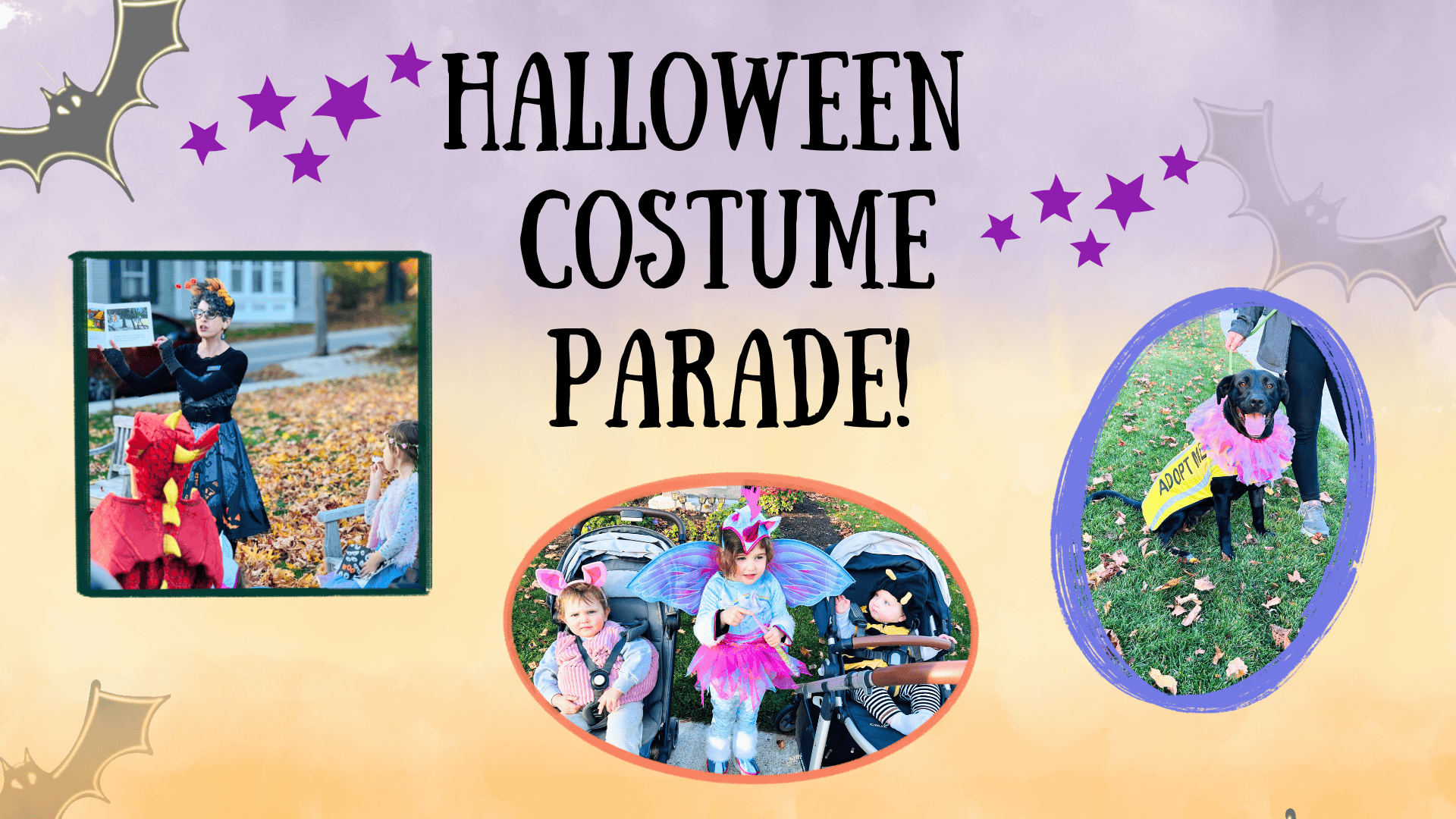 graphic with the text halloween costume parade! featuring photos of a woman in a dragon costume reading to children, two children in fairy and insect costumes in strollers, and a dog wearing a tutu and an adopt me vest.