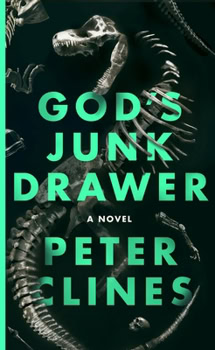 book cover for gods junk drawer by peter clines, featuring glowing green text overlaid on the image of a dinosaur skeleton on a dark background.