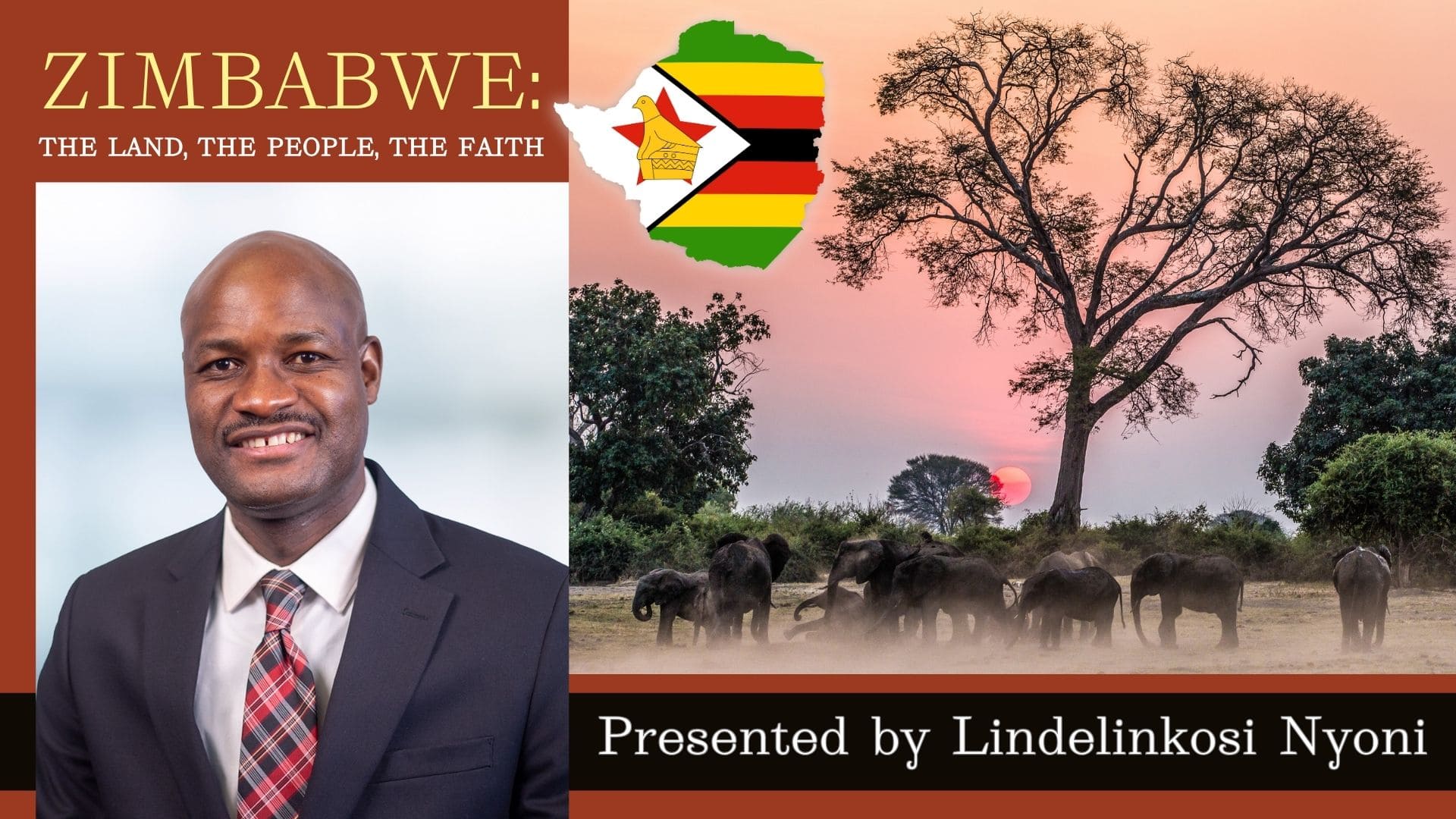 a presentation slide titled zimbabwe: the land, the people, the faith features a smiling man in a suit, a map of zimbabwe, elephants in a sunset savanna, and the text presented by lindelinkosi nyoni.